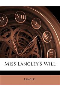 Miss Langley's Will