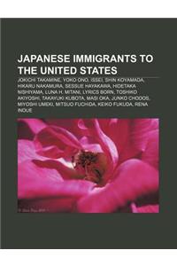 Japanese Immigrants to the United States