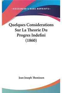 Quelques Considerations Sur La Theorie Du Progres Indefini (1860)