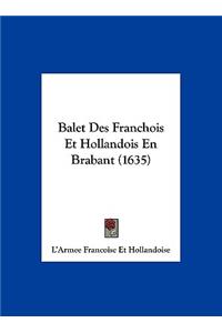 Balet Des Franchois Et Hollandois En Brabant (1635)