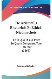 de Aristotelis Rhetoricis Et Ethicis Nicomacheis