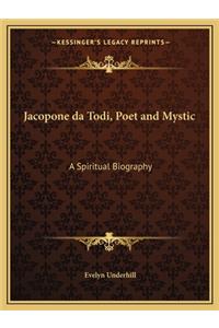 Jacopone da Todi, Poet and Mystic