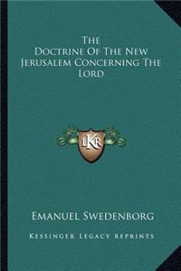 Doctrine of the New Jerusalem Concerning the Lord