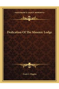 Dedication Of The Masonic Lodge