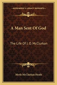 A Man Sent Of God
