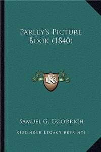 Parley's Picture Book (1840)