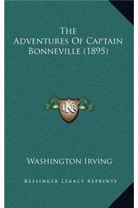 The Adventures of Captain Bonneville (1895)