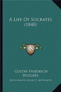Life of Socrates (1840)