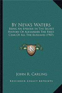 By Neva's Waters