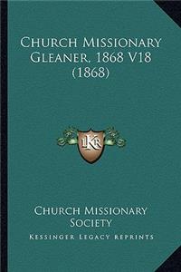 Church Missionary Gleaner, 1868 V18 (1868)