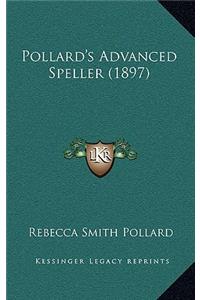 Pollard's Advanced Speller (1897)