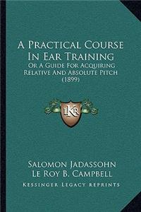 A Practical Course In Ear Training