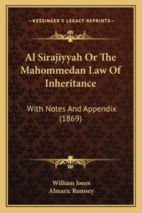 Al Sirajiyyah Or The Mahommedan Law Of Inheritance