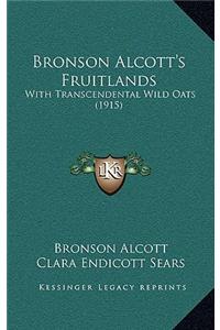 Bronson Alcott's Fruitlands