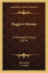 Maggie's Mistake