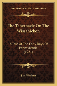 The Tabernacle On The Wissahickon