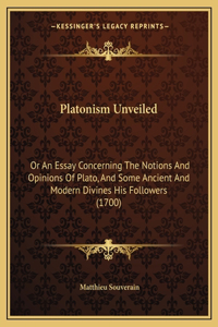 Platonism Unveiled
