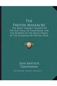 The Pantin Massacre