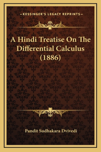 A Hindi Treatise On The Differential Calculus (1886)