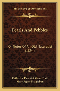 Pearls And Pebbles