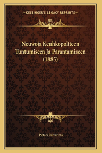 Neuwoja Keuhkopoltteen Tuntumiseen Ja Parantamiseen (1885)