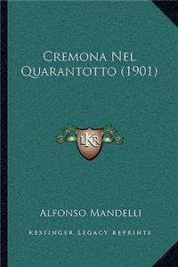 Cremona Nel Quarantotto (1901)