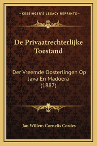 de Privaatrechterlijke Toestand