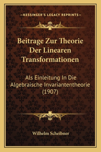 Beitrage Zur Theorie Der Linearen Transformationen
