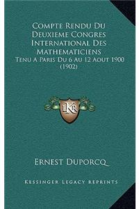 Compte Rendu Du Deuxieme Congres International Des Mathematiciens