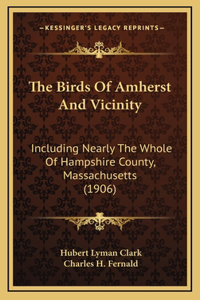 The Birds Of Amherst And Vicinity