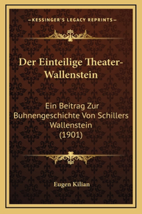 Der Einteilige Theater-Wallenstein