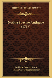 Notitia Sueviae Antiquae (1716)