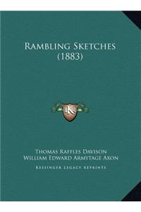 Rambling Sketches (1883)