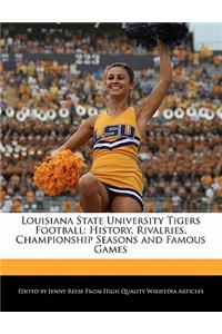 Louisiana State University Tigers Football