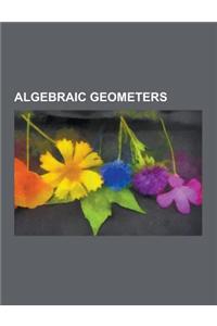 Algebraic Geometers