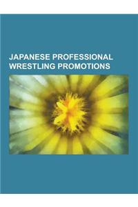 Japanese Professional Wrestling Promotions
