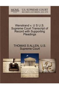 Wenstrand V. U S U.S. Supreme Court Transcript of Record with Supporting Pleadings