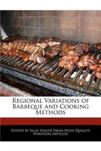 Regional Variations of Barbeque and Cooking Methods