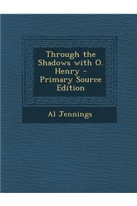 Through the Shadows with O. Henry