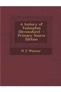 A History of Yealmpton (Devonshire)