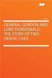 General Gordon and Lord Dundonald