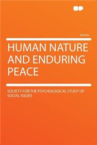 Human Nature and Enduring Peace
