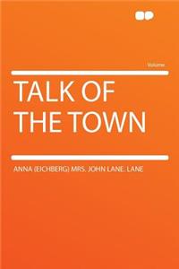 Talk of the Town