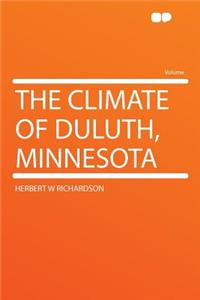 The Climate of Duluth, Minnesota