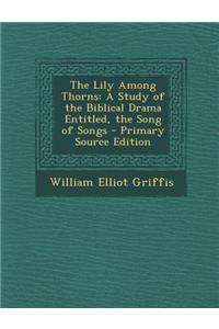 The Lily Among Thorns