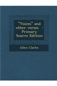 Voices and Other Verses - Primary Source Edition
