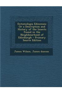 Entomologia Edinensis