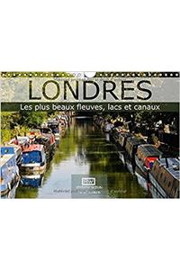Londres - Les Plus Beaux Fleuves, Lacs et Canaux 2017