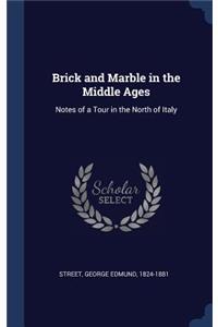 Brick and Marble in the Middle Ages