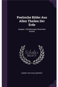 Poetische Bilder Aus Allen Theilen Der Erde